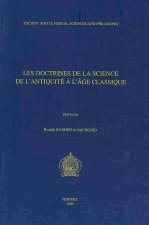 Les Doctrines de La Science de L'Antiquite A L'Age Classique