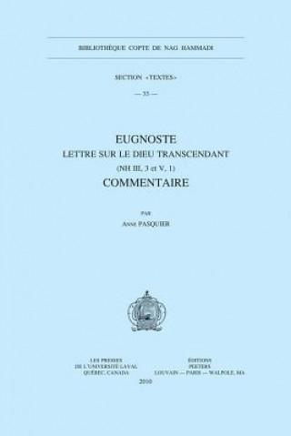 Eugnoste. Lettre Sur Le Dieu Transcendant (NH III, 3 Et V, 1). Edition