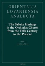 The Sabaite Heritage in the Orthodox Church from the Fifth Century to the Present