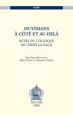 Huysmans, a Cote Et Au-Dela