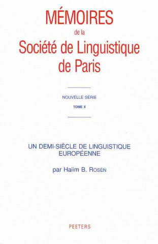 Un Demi-Siecle de Linguistique Europeenne