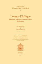 Lecons D'Afrique. Filiations, Ruptures Et Reconstititution de Langues