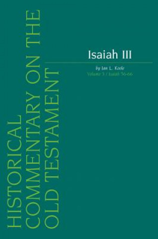 Isaiah III: Isaiah Chapters 56-66