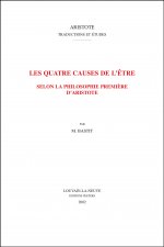 Les Quatre Causes de L'Etre Selon La Philosophie Premiere D'Aristote