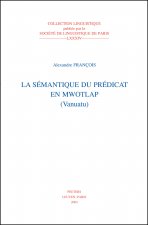 La Semantique Du Predicat En Mwotlap (Vanuatu)