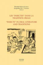 Les 'Insectes' Dans La Tradition Orale - 'Insects' in Oral Literature and Traditions