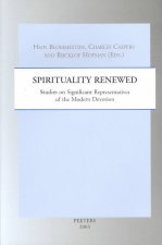 Spirituality Renewed: Studies on Significant Representatives of the Modern Devotion