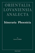 Itineraria Phoenicia Studia Phoenicia 18