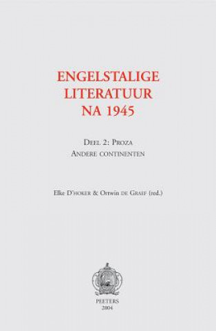 Englistalige Literatuur NA 1945: Deel 2: Proza Andere Continenten