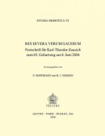 Res Severa Verum Gaudium: Festschrift Fur Karl-Theodor Zauzich Zum 65. Geburtstag Am 8. Juni 2004