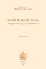 Prosodie Du Texte de Style Oral. L'Exemple D'Une Langue Accentuelle: L'Afar