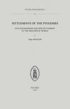 Settlements of the Ptolemies: City Foundations and New Settlement in the Hellenistic World