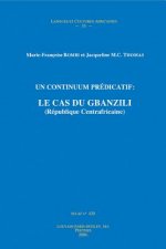 Un Continuum Predicatif: Le Cas Du Gbanzili (Republique Centrafricaine)