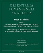 Dayr Al-Barsha Volume I. the Rock Tombs of Djehutinakht (No. 17k74/1), Khnumnakht (No. 17k74/2), and Iha (No. 17k74/3): With an Essay on the History a