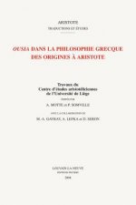 Ousia Dans La Philosophie Grecque Des Origines a Aristote