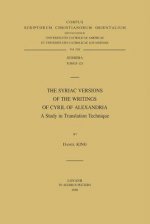 The Syriac Versions of the Writings of Cyril of Alexandria. a Study in Translation Technique