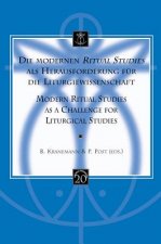 Die Modernen Ritual Studies ALS Herausforderung Fur Die Liturgiewissenschaft. Modern Ritual Studies as a Challenge for Liturgical Studies