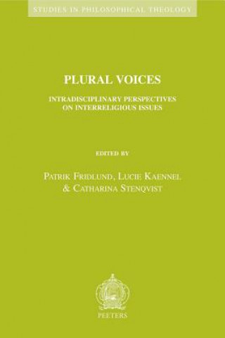 Plural Voices: Intradisciplinary Perspectives on Interreligious Issues