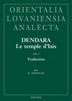Dendara. Le Temple D'Isis. Vol. I: Traduction