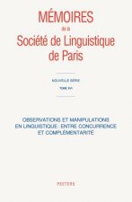 Observations Et Manipulations En Linguistique: Entre Concurrence Et Complementarite