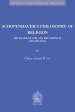 Schopenhauer's Philosophy of Religion: The Death of God and the Oriental Renaissance