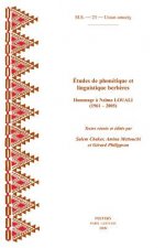 Etudes de Phonetique Et de Linguistique Berberes. Hommage a Naima Louali (1961-2005)