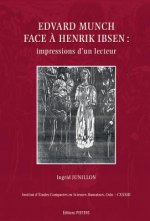 Edvard Munch Face A Henrik Ibsen: Impressions D'Un Lecteur