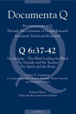 Q 6:37-42: Not Judging - The Blind Leading the Blind - The Disciple and the Teacher - The Speck and the Beam