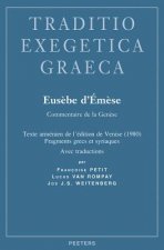 Eusebe D'Emese. Commentaire de La Genese: Texte Armenien de L'Edition de Venise (1980), Fragments Grecs Et Syriaques