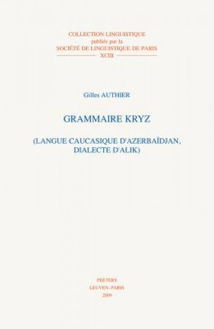 Grammaire Kryz: Langue Caucasique D'Azerbaidjan Dialecte D'Alik