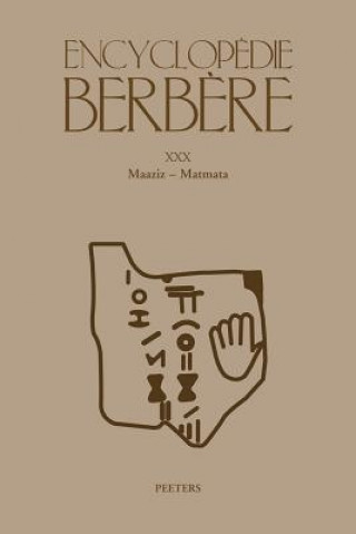 Encyclopedie Berbere XXX: Maaziz-Matmata