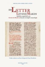 de Letter Levend Maken: Opstellen Aangeboden Aan Guido de Baere Bij Zijn Zeventigste Verjaardag