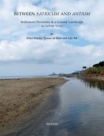 Between Satricum and Antium: Settlement Dynamics in a Coastal Landscape in Latium Vetus