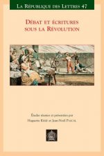Debat Et Ecritures Sous La Revolution