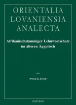 Afrikanischstammiger Lehnwortschatz Im Alteren Agyptisch: Untersuchungen Zur Agyptisch-Afrikanischen Lexikalischen Interferenz Im Dritten Und Zweiten