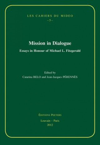 Mission in Dialogue: Essays in Honour of Michael L. Fitzgerald