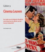 Cinema Leuven: Een Studie Naar de Belgische Filmaffiche Aan de Hand Van de Collectie Van Het Leuvens Stadsarchief