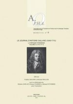 Le Journal D'Antoine Galland (1646-1715): La Periode Parisienne. Volume II: 1710-1711