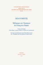 Polymetis: Melanges En L'Honneur de Francoise Bader