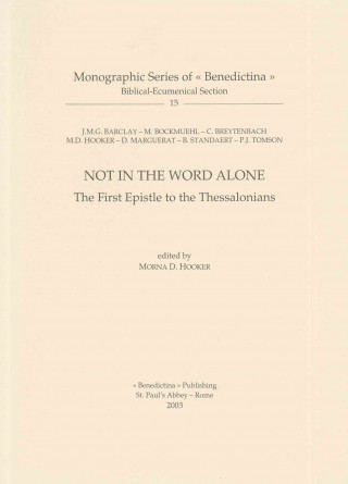 Not in the Word Alone: The First Epistle to the Thessalonians