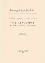 Not in the Word Alone: The First Epistle to the Thessalonians