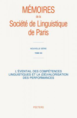 L'Eventail Des Competences Linguistiques Et La (de)Valorisation Des Performances