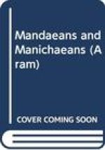 Aram Periodical. Volume 16 - Mandaeans and Manichaeans