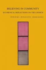 Believing in Community: Ecumenical Reflections on the Church