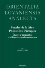 Peuples de La Mer, Pheniciens, Puniques: Etudes D'Epigraphie Et D'Histoire Mediterraneenne