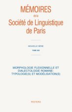 Morphologie Flexionnelle Et Dialectologie Romane: Typologie(s) Et Modelisation(s)