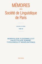 Morphologie Flexionnelle Et Dialectologie Romane: Typologie(s) Et Modelisation(s)