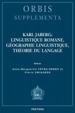 Karl Jaberg: Linguistique Romane, Geographie Linguistique, Theorie Du Langage