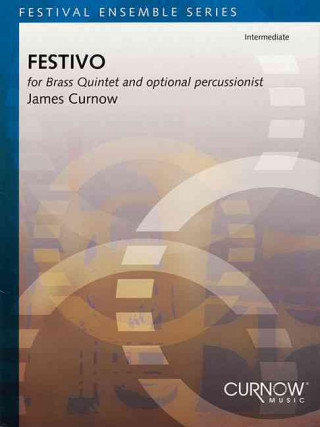 Festivo: For Brass Quintet and Optional Percussionist