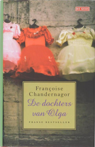 De dochters van Olga / druk 1